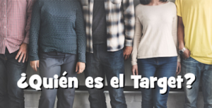 ¿Quién es el Target?
