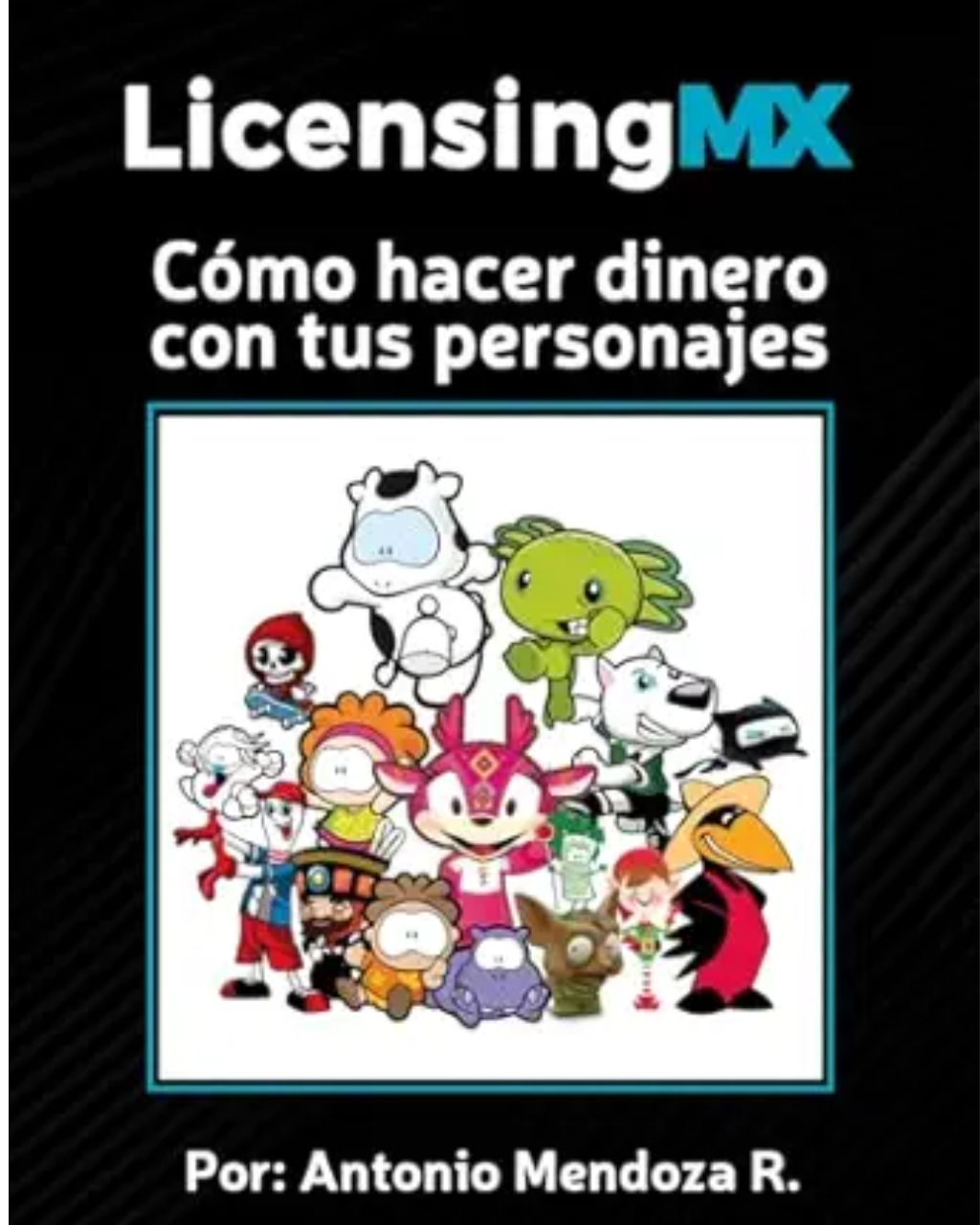 Libro Digital – Cómo hacer dinero con tus personajes